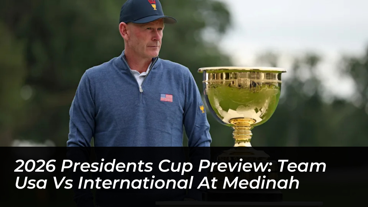 2026 presidents cup preview team usa vs international at medinah wfyi