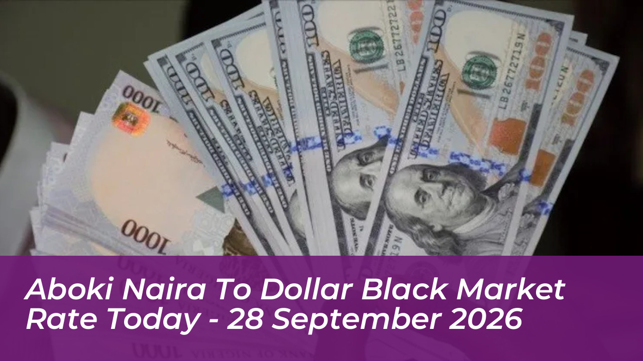 aboki naira to dollar black market rate today 28 september 2026 ImGh