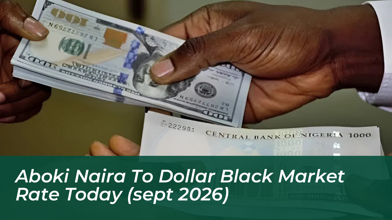 aboki naira to dollar black market rate today sept 2026 qLsB