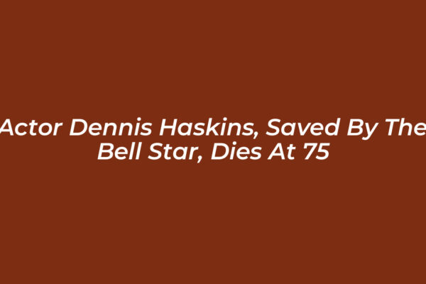 actor dennis haskins saved by the bell star dies at 75 U7am