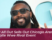 aew all out sells out chicago arena despite wwe rival event lHPy