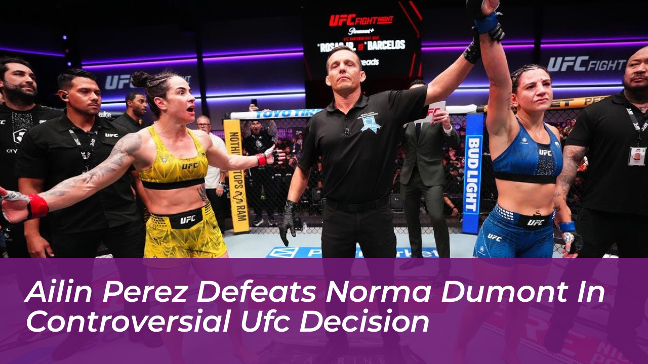 ailin perez defeats norma dumont in controversial ufc decision vBqZ