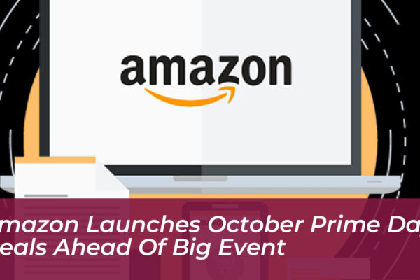 amazon launches october prime day deals ahead of big event 1kCR
