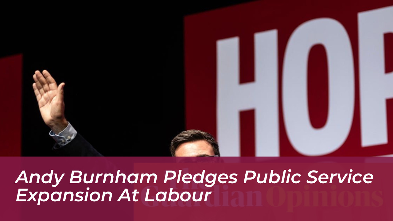 andy burnham pledges public service expansion at labour h8CV