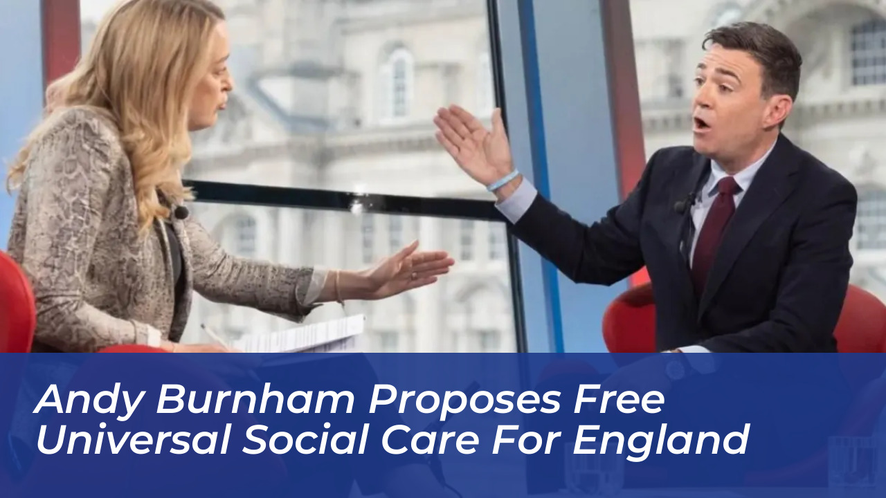 andy burnham proposes free universal social care for england