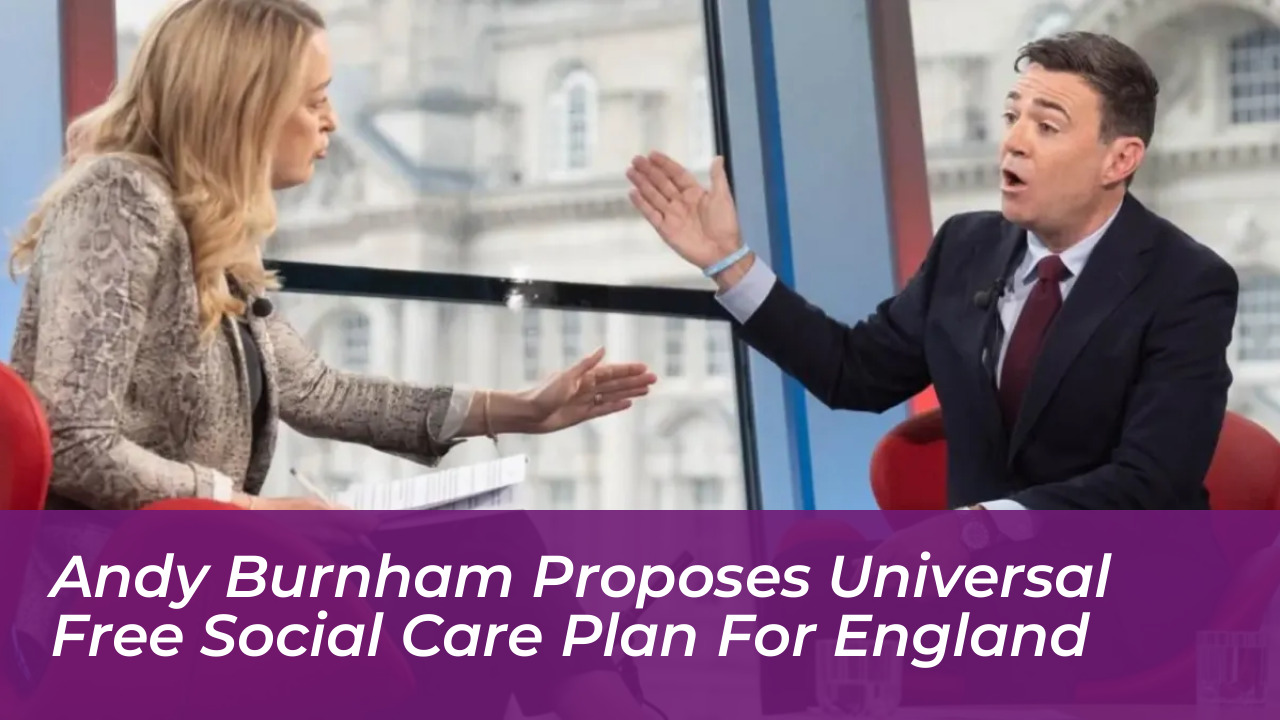andy burnham proposes universal free social care plan for england ZUA2