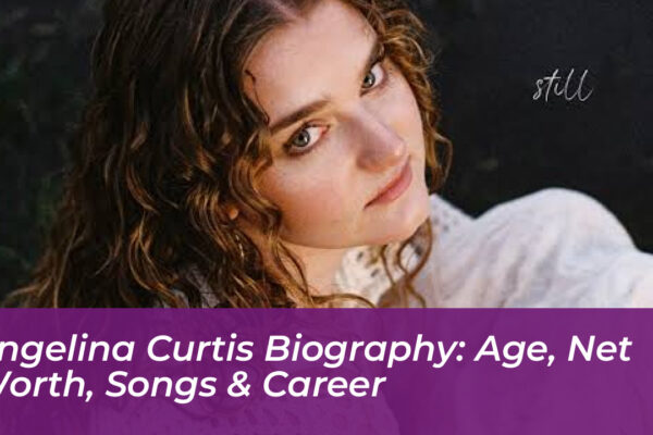 angelina curtis biography age net worth songs career TgH1
