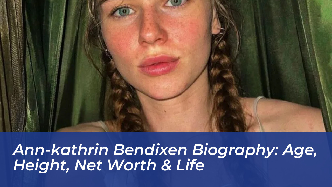 ann kathrin bendixen biography age height net worth life dmCG