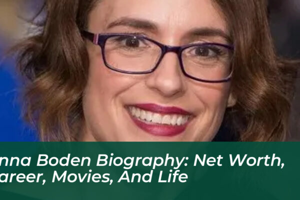 anna boden biography net worth career movies and life r31K