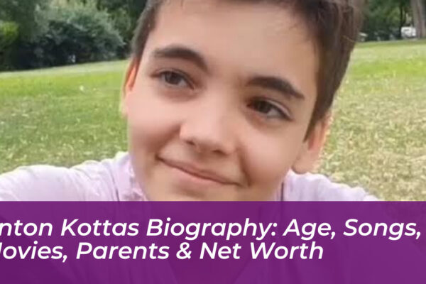 anton kottas biography age songs movies parents net worth CTQl