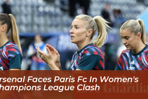 arsenal faces paris fc in womens champions league clash rwOv