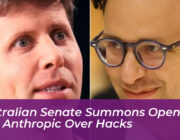 australian senate summons openai and anthropic over hacks rz6z