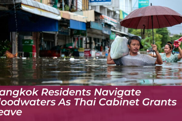 bangkok residents navigate floodwaters as thai cabinet grants leave m8vZ