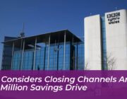 bbc considers closing channels amid 500 million savings drive FT4E