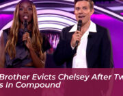 big brother evicts chelsey after twelve days in compound wCER