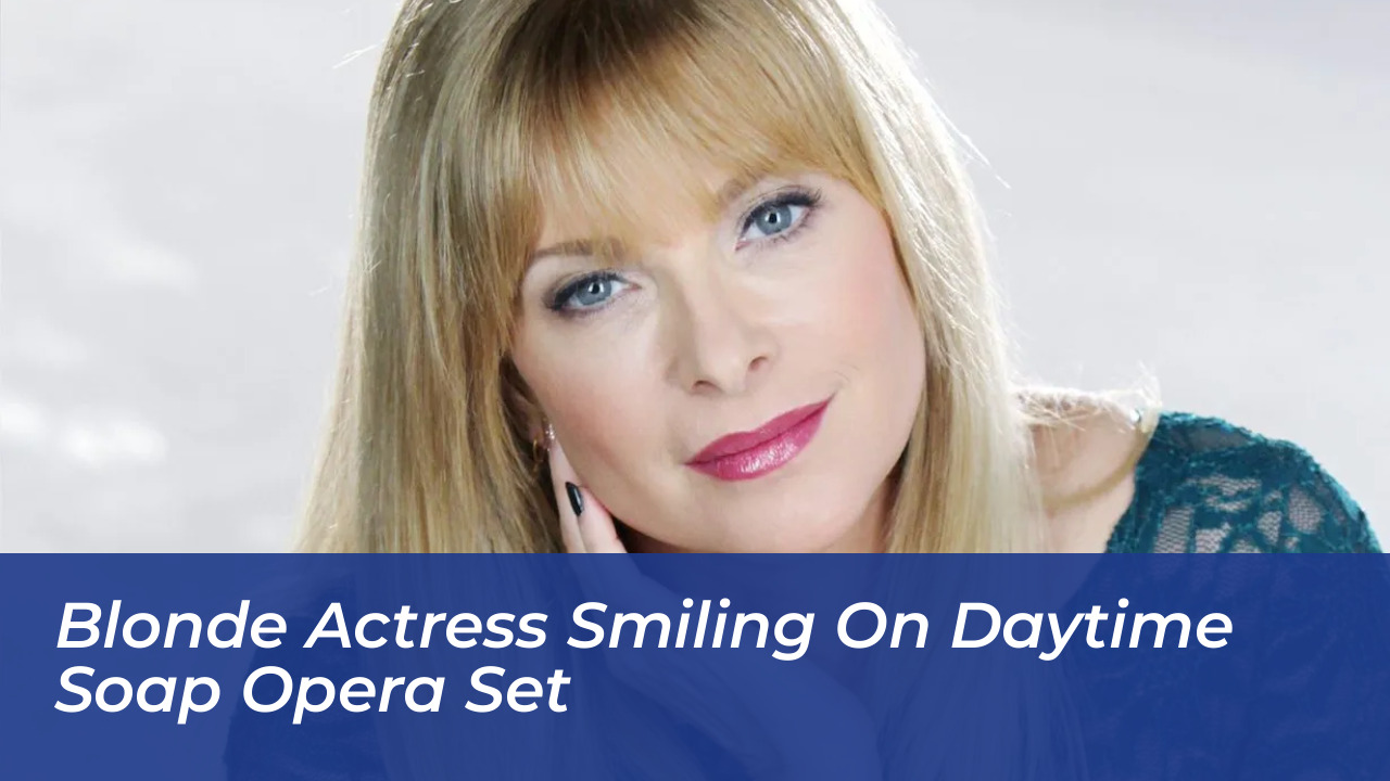 Lauralee Bell Biography: Net Worth, Age, Family & Career 4 Blonde Actress Smiling on Daytime Soap Opera Set