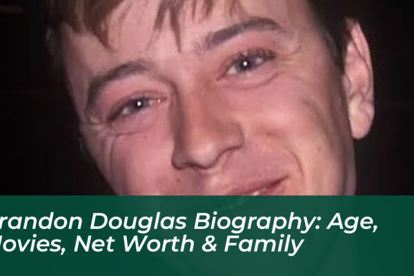 brandon douglas biography age movies net worth family MVfb