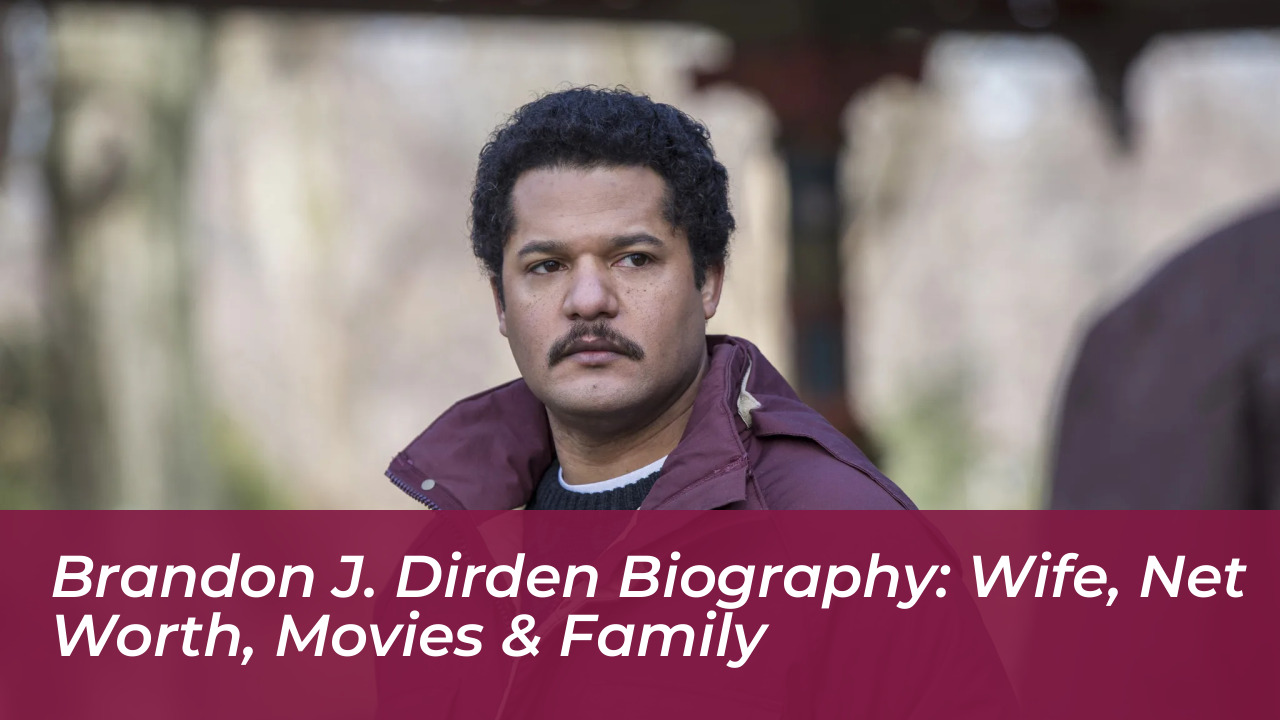 brandon j dirden biography wife net worth movies family Wi3Z