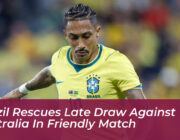brazil rescues late draw against australia in friendly match ZDgf