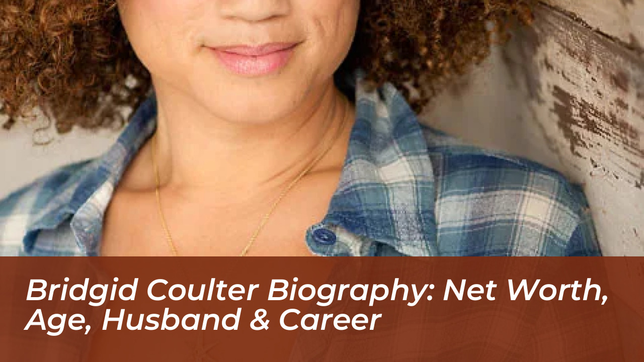 bridgid coulter biography net worth age husband career 0eBL