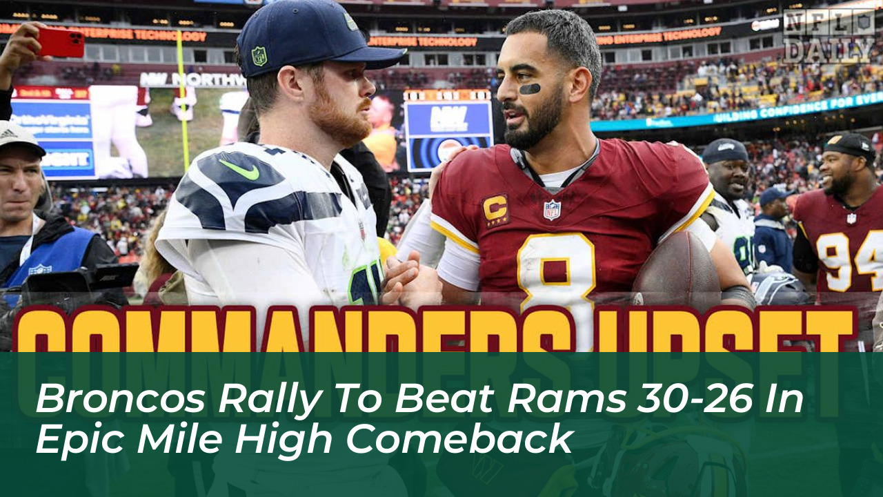 broncos rally to beat rams 30 26 in epic mile high comeback oFWU