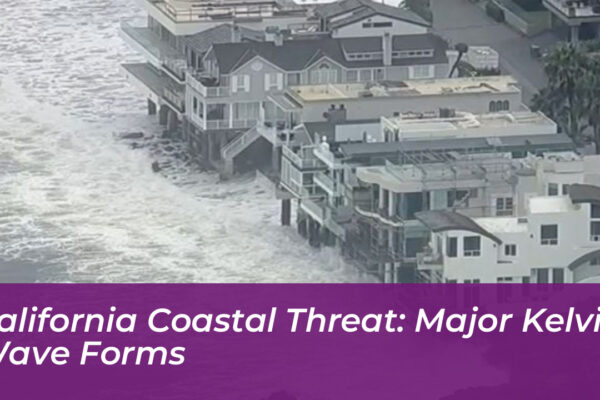 california coastal threat major kelvin wave forms Scyy