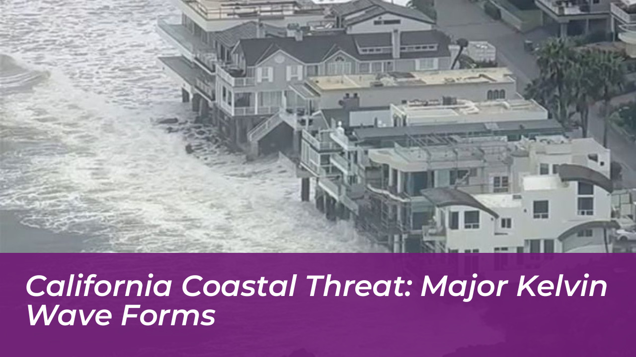 california coastal threat major kelvin wave forms Scyy