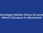 carnegie mellon plans 35 acre miami campus in wynwood fUKa