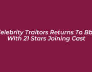 celebrity traitors returns to bbc with 21 stars joining cast NekR