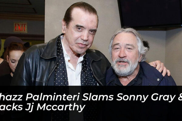 chazz palminteri slams sonny gray backs jj mccarthy MKp9