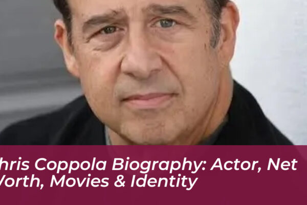 chris coppola biography actor net worth movies identity MOLQ