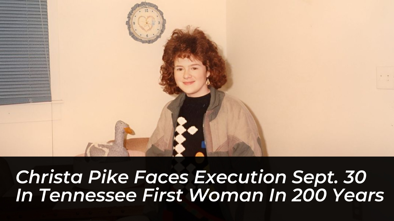 christa pike faces execution sept 30 in tennessee first woman in 200 years