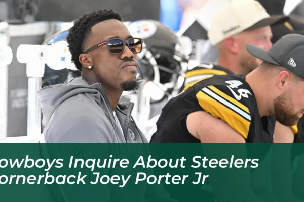 cowboys inquire about steelers cornerback joey porter jr hJKN