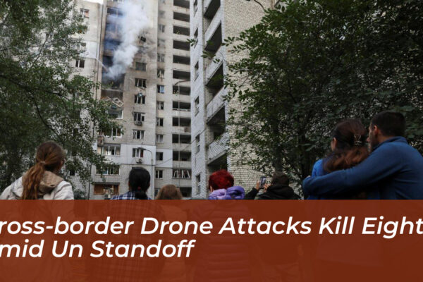 cross border drone attacks kill eight amid un standoff 5NBX