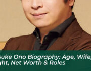 daisuke ono biography age wife height net worth roles fazO