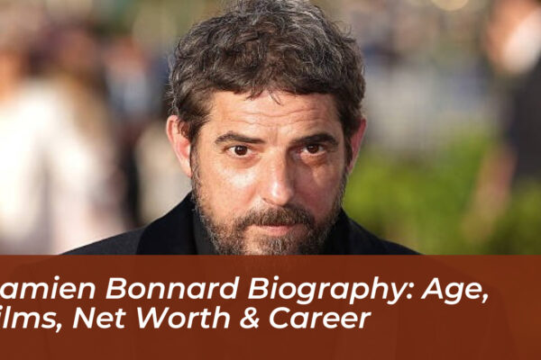 damien bonnard biography age films net worth career VwQ8