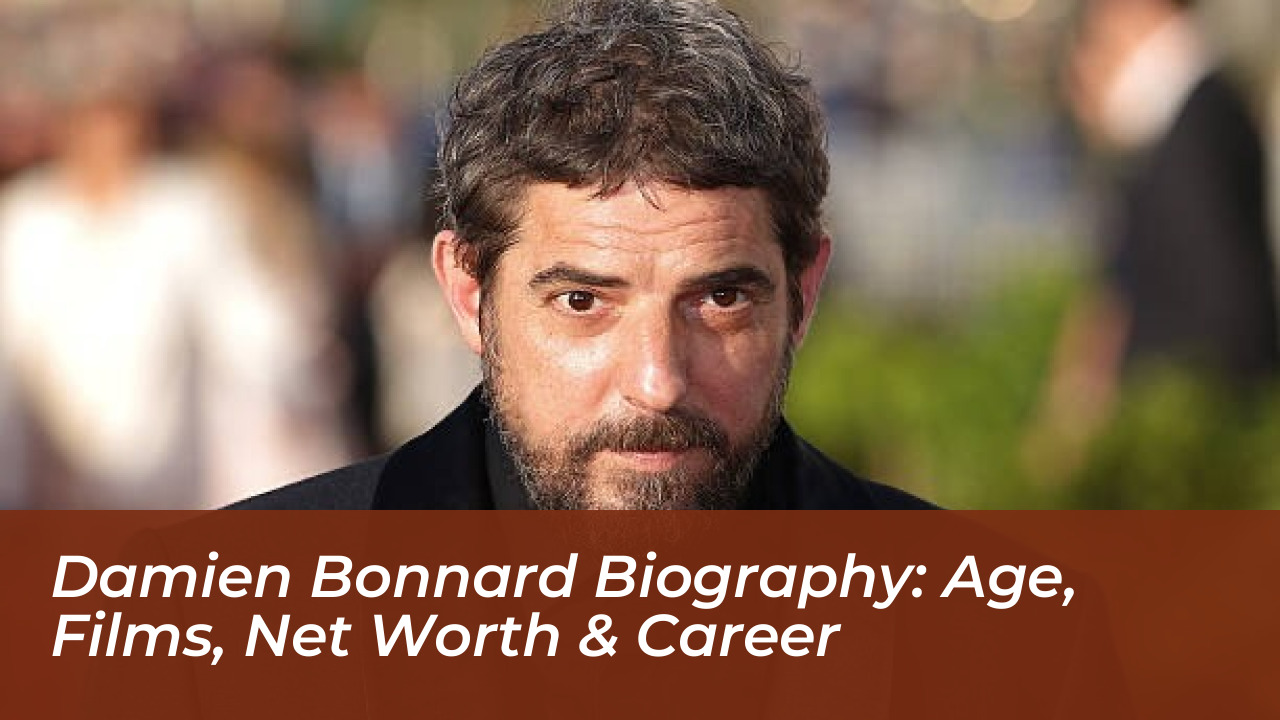 damien bonnard biography age films net worth career VwQ8