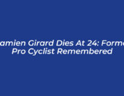 damien girard dies at 24 former pro cyclist remembered fEDg