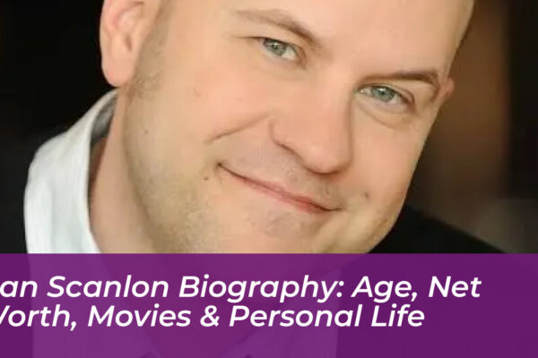 dan scanlon biography age net worth movies personal life d8uk