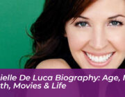 danielle de luca biography age net worth movies life izfa