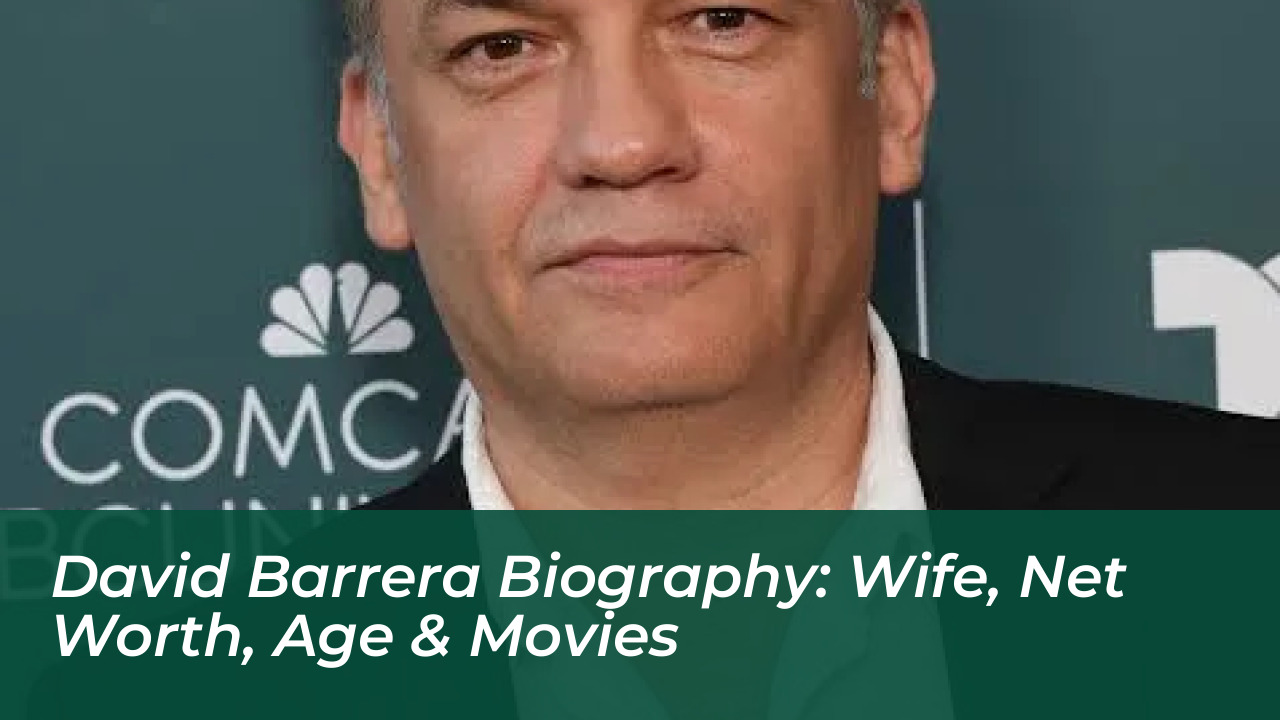 david barrera biography wife net worth age movies QwBT