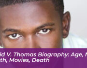 david v thomas biography age net worth movies death kKw8