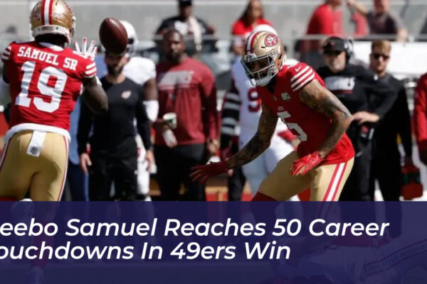 deebo samuel reaches 50 career touchdowns in 49ers win YPU8
