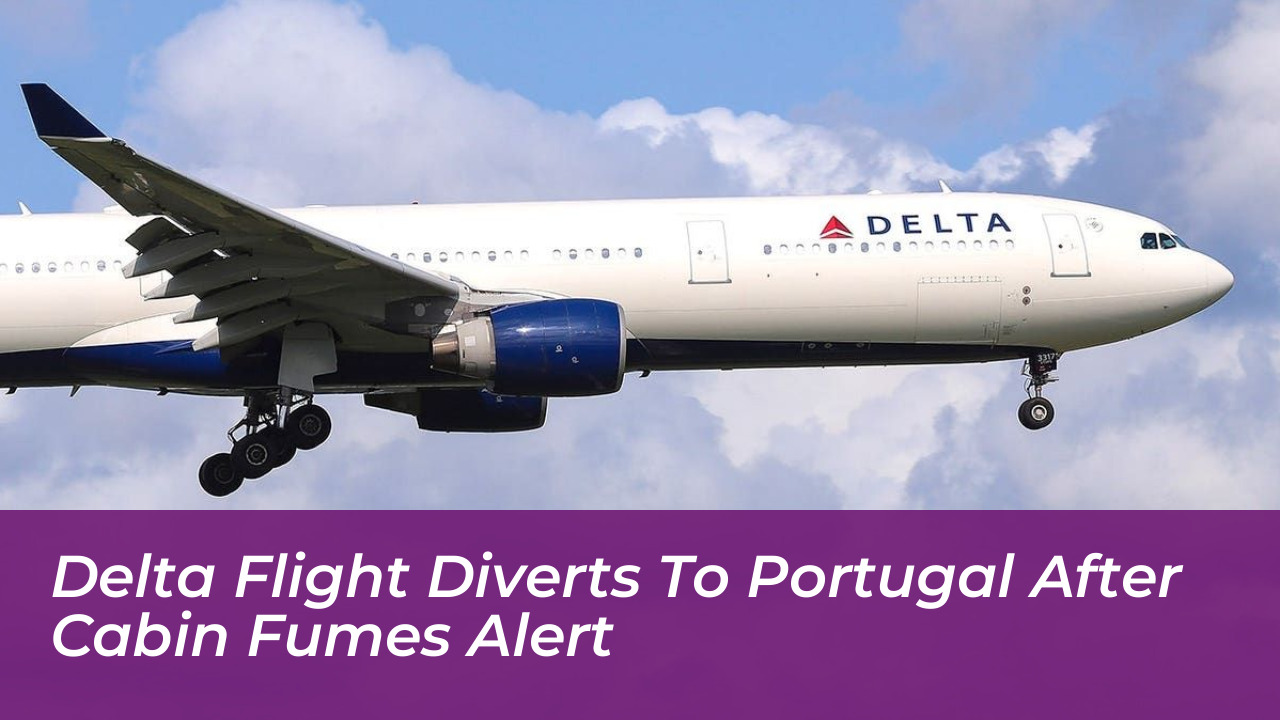 delta flight diverts to portugal after cabin fumes alert GG9G