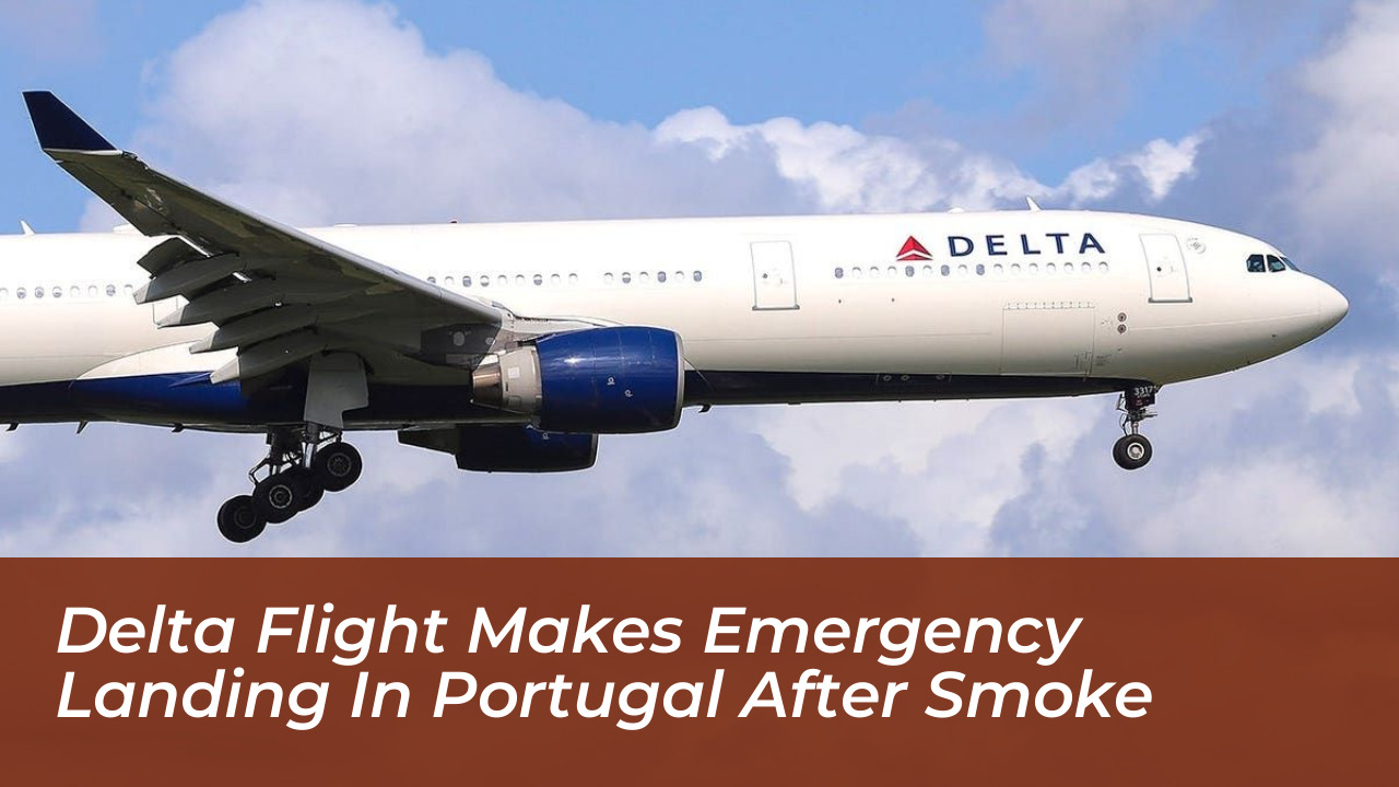 delta flight makes emergency landing in portugal after smoke cqDv