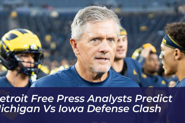 detroit free press analysts predict michigan vs iowa defense clash ShER