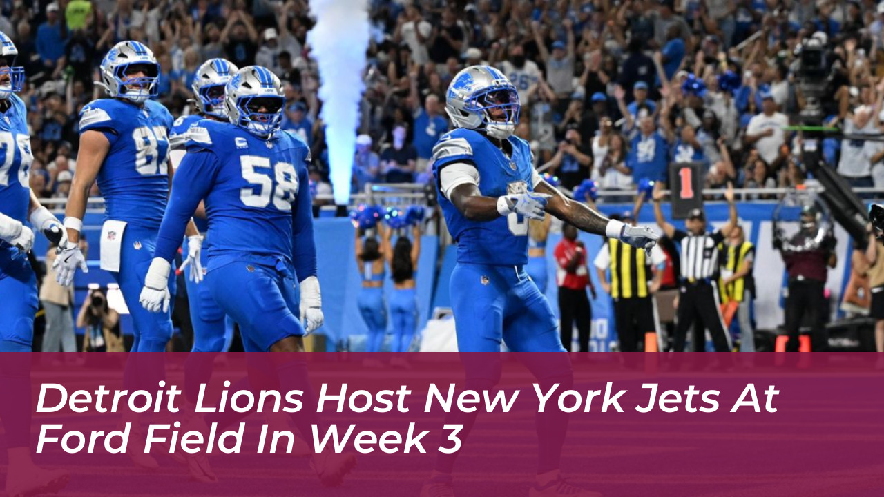 detroit lions host new york jets at ford field in week 3 EnL0