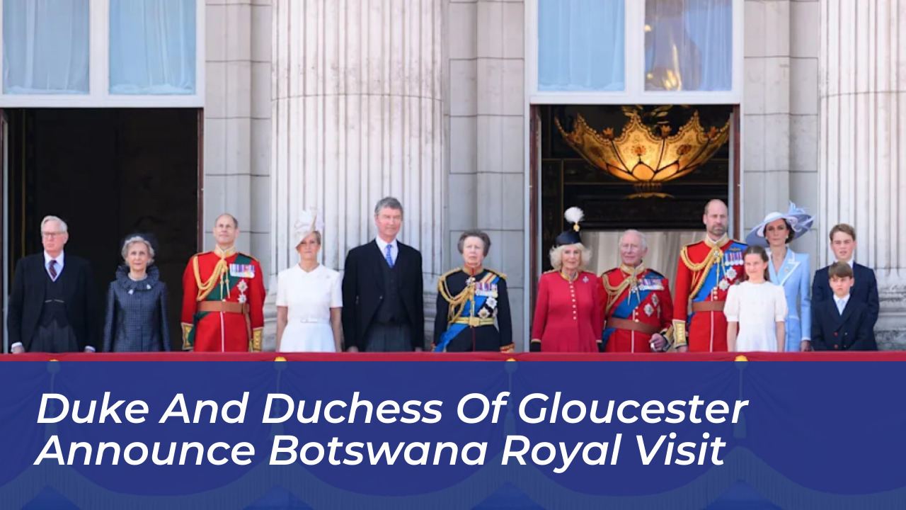 duke and duchess of gloucester announce botswana royal visit iCD8