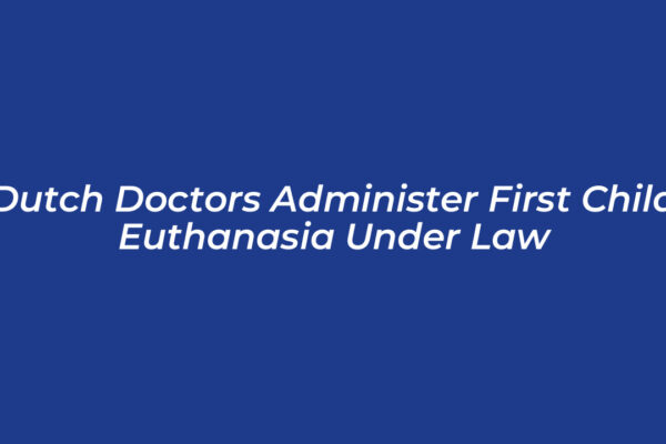 dutch doctors administer first child euthanasia under law R2jv