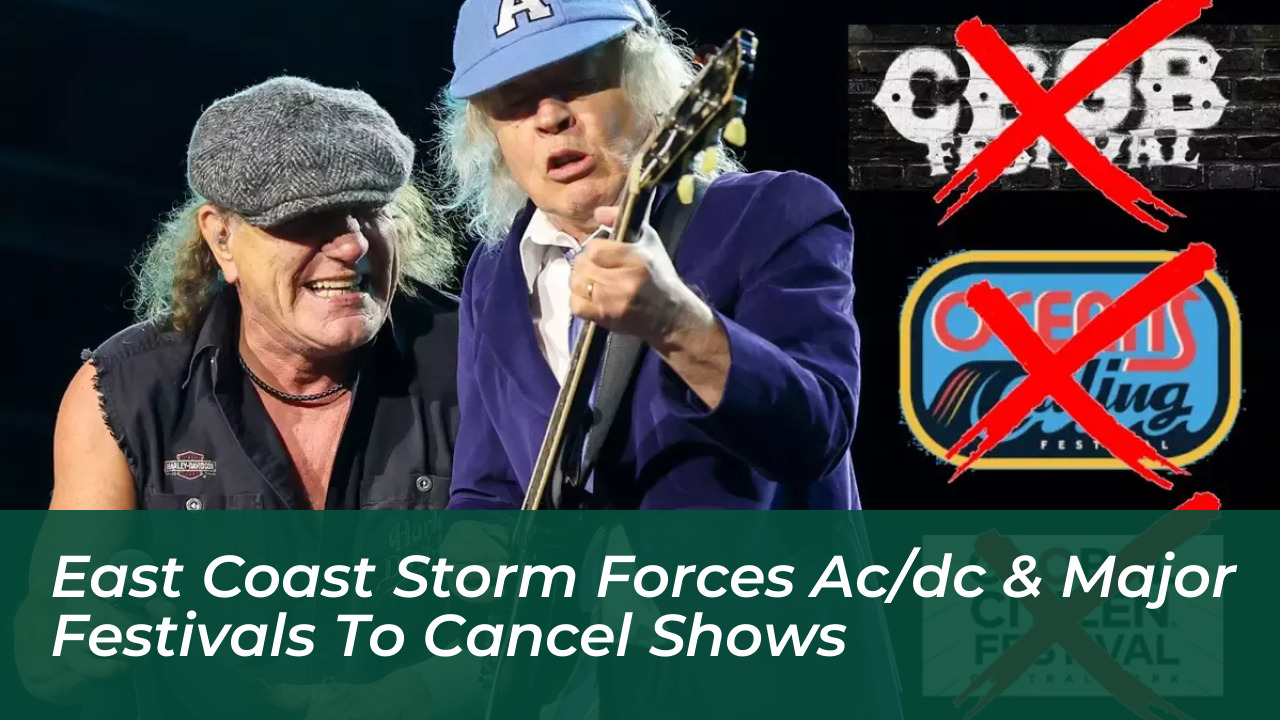 east coast storm forces ac dc major festivals to cancel shows uAav